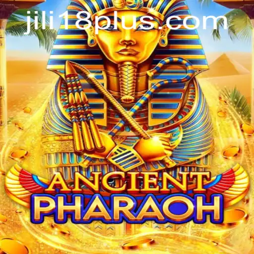 Discover the World of AncientPharaoh: A Journey Through Time with JiLi18