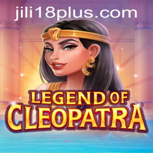Legend of Cleopatra: Dive into the World of JiLi18's Latest Gaming Sensation