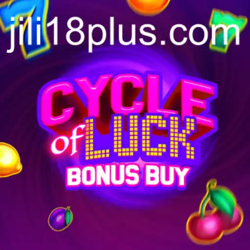 Unveiling the Thrills of CycleofLuckBonusBuy: A Deep Dive into JiLi18's Latest Sensation